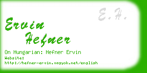 ervin hefner business card